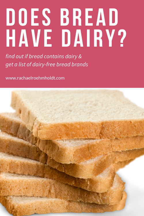 Does Bread Have Dairy?