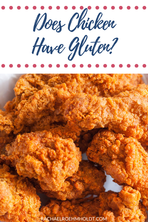 Does Chicken Have Gluten?