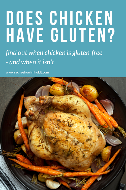 Does Chicken Have Gluten?