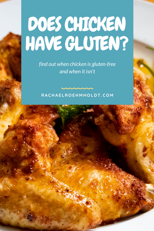 Does Chicken Have Gluten?