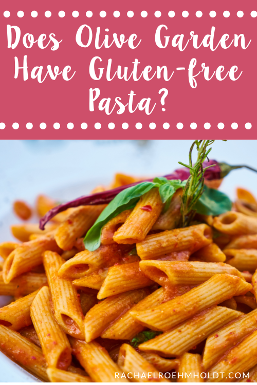 Does Olive Garden Have Gluten-free Pasta?