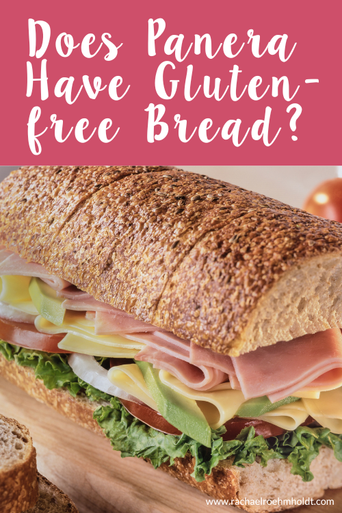 Does Panera Have Gluten-free Bread?