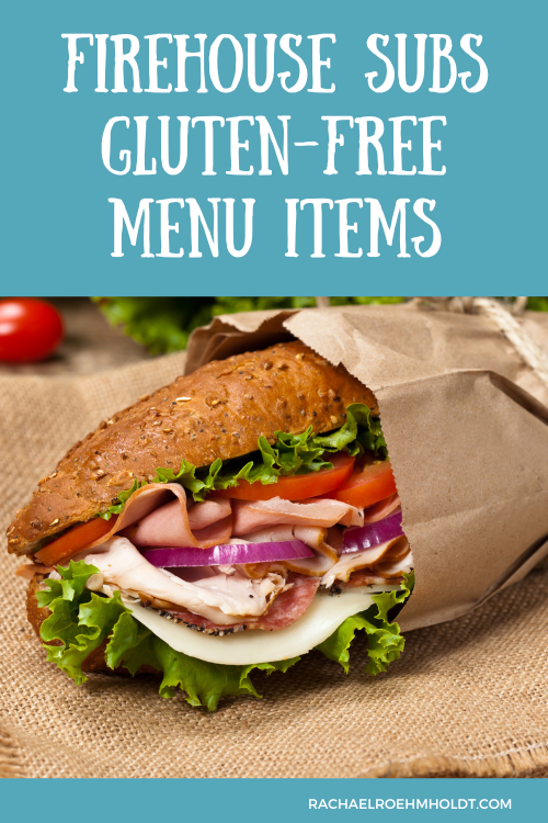 Firehouse Subs Gluten-free Menu Items