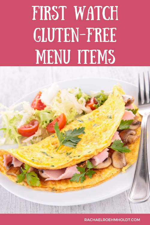 First Watch Gluten-free Menu Items