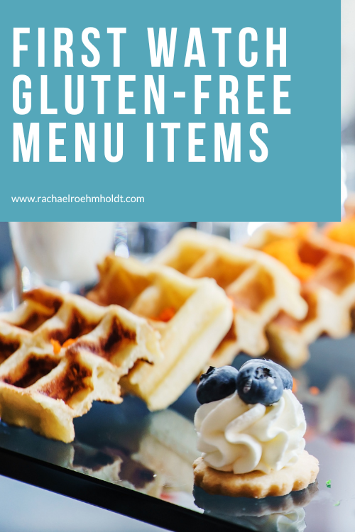 First Watch Gluten-free Menu Items