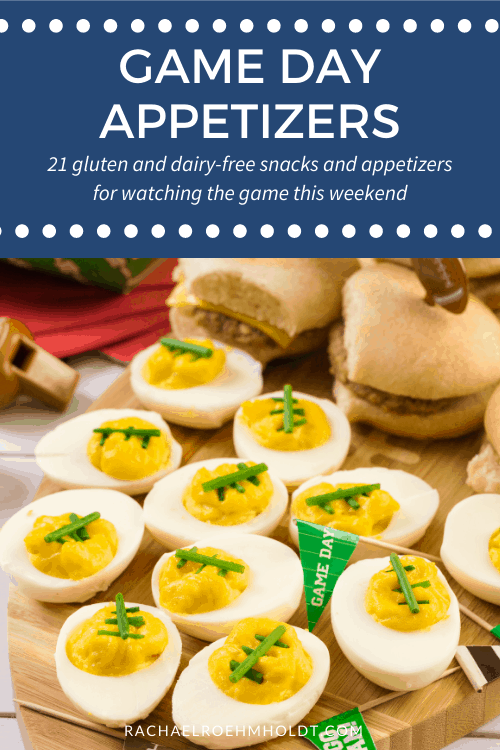 Game Day Appetizers: 21 gluten and dairy-free snacks and appetizers for watching the game this weekend