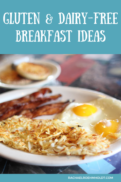 Gluten & Dairy-free Breakfast Ideas