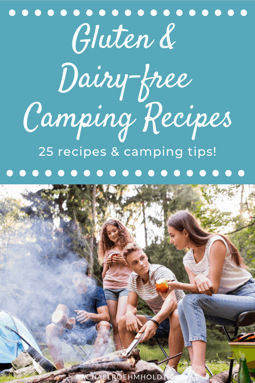 Gluten and Dairy-free Camping Tips & Recipes