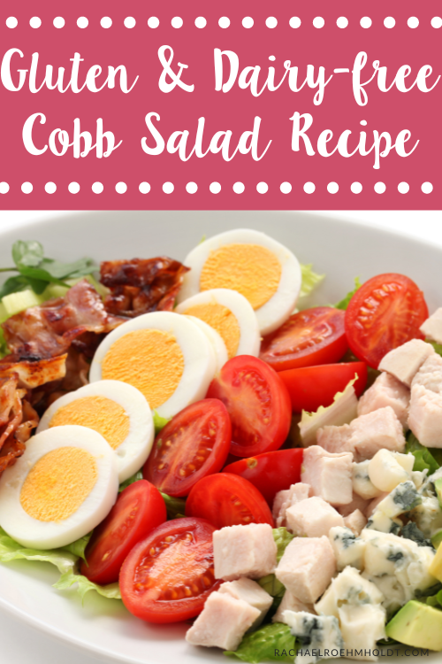 Gluten & Dairy-free Cobb Salad Recipe