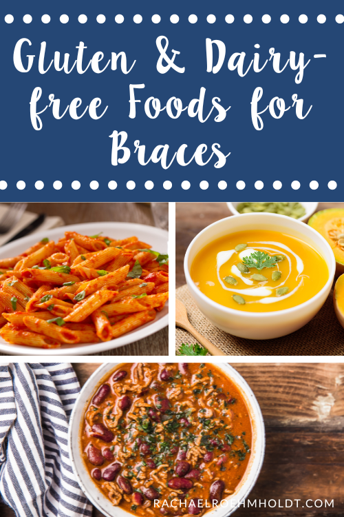 Gluten & Dairy-free Foods for Braces