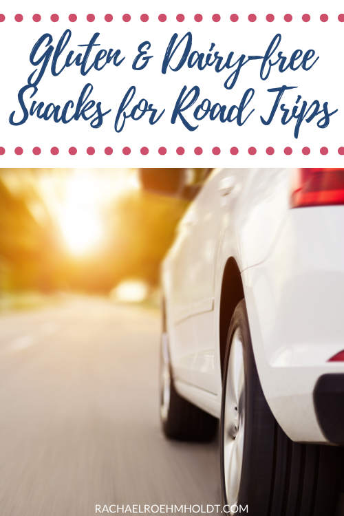 Gluten & Dairy-free Snacks for Road Trips