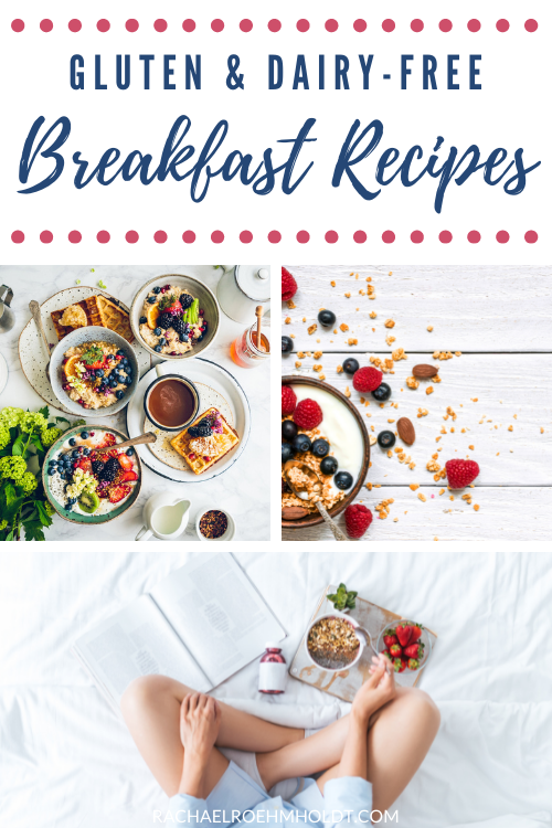 Gluten and Dairy free Breakfast Recipes