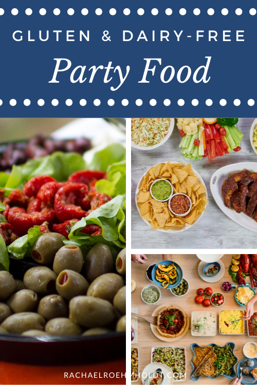 Gluten and Dairy-free Party Food