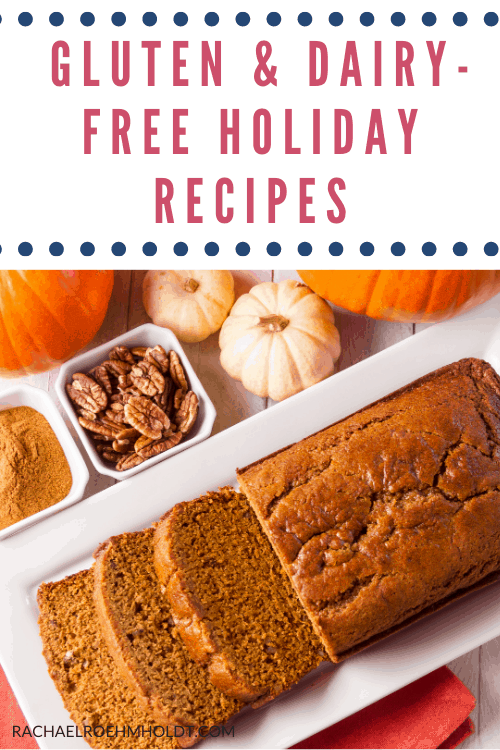 101 Gluten and Dairy-free Holiday Recipes