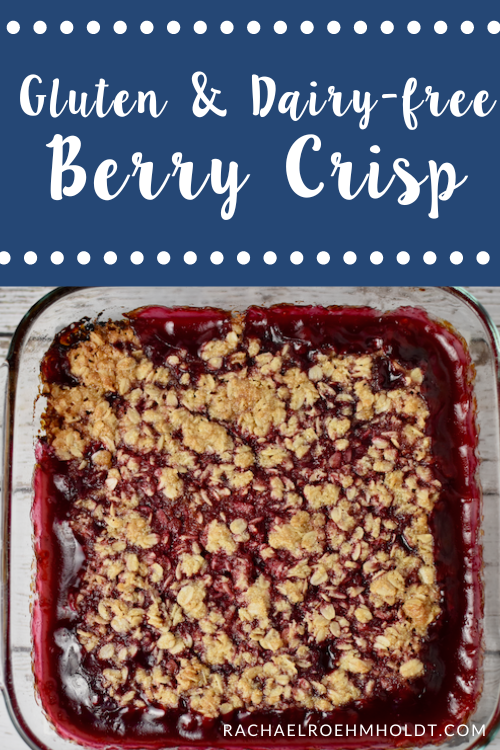 Gluten-free Berry Crisp (Dairy-free)