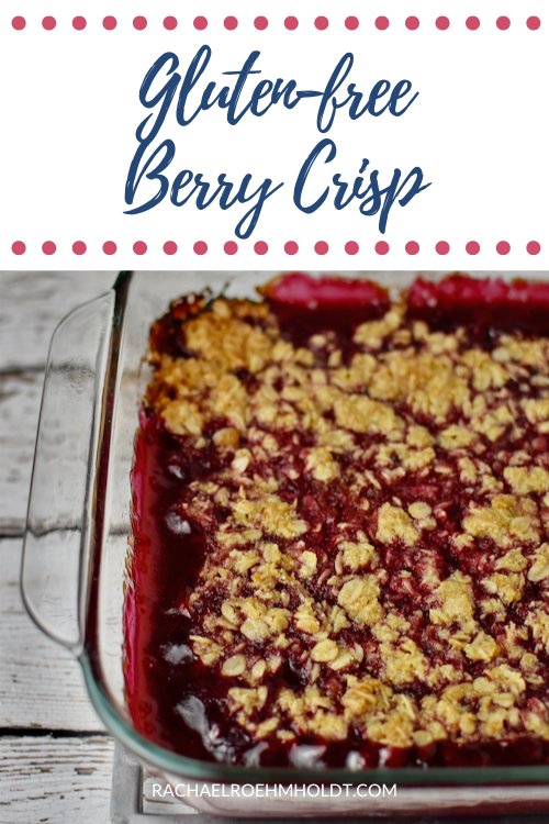 Gluten-free Berry Crisp (Dairy-free)