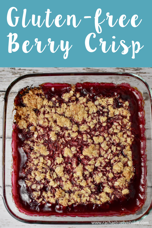 Gluten-free Berry Crisp (Dairy-free)