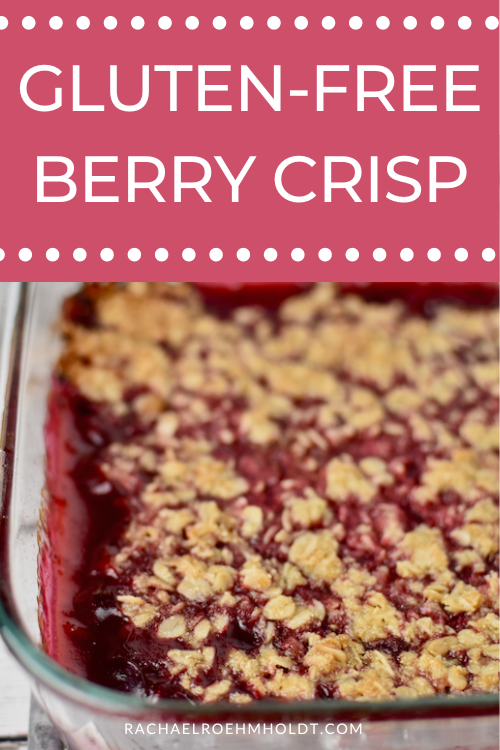 Gluten-free Berry Crisp (Dairy-free)