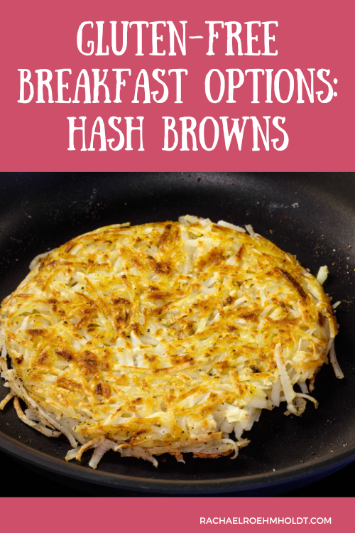 Gluten-free Breakfast Options Hash Browns