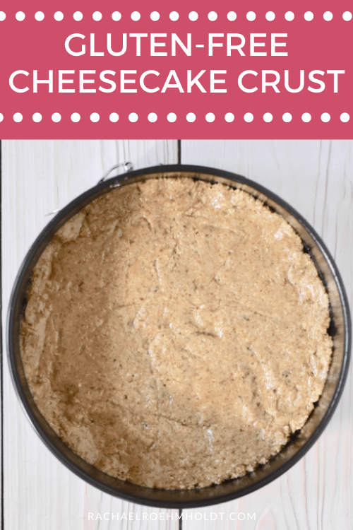 Gluten-free Cheesecake Crust