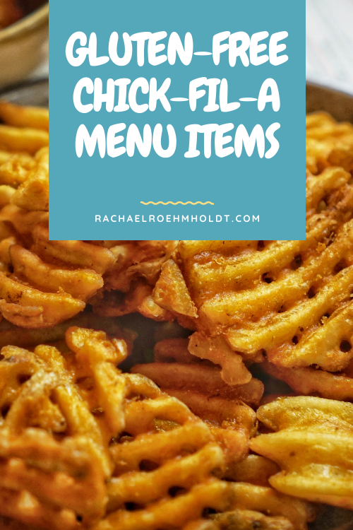 Gluten-free Chick-fil-A Menu Items