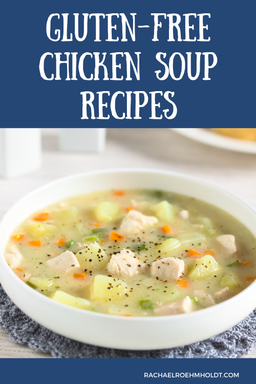 Gluten-free Chicken Soup Recipes