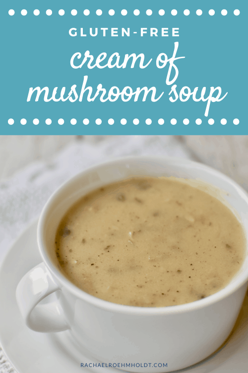 Gluten free Cream of Mushroom Soup (1)