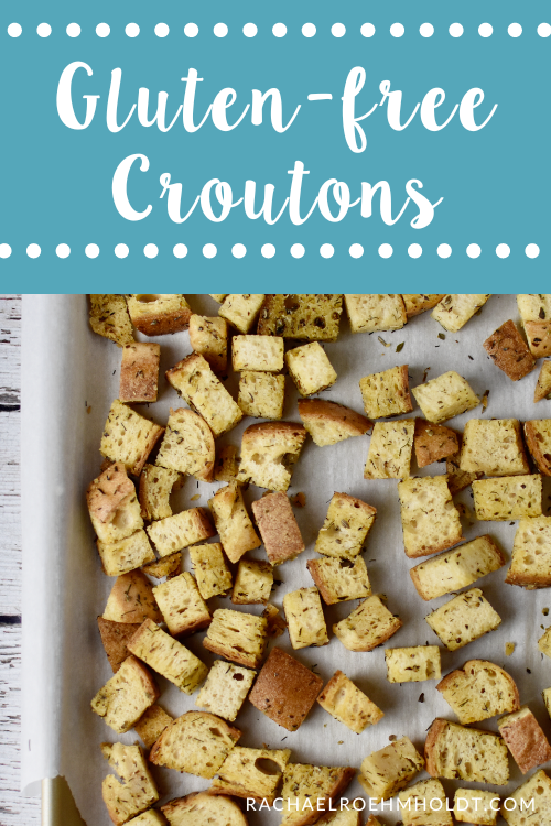 Gluten-free Croutons (dairy-free, egg-free)