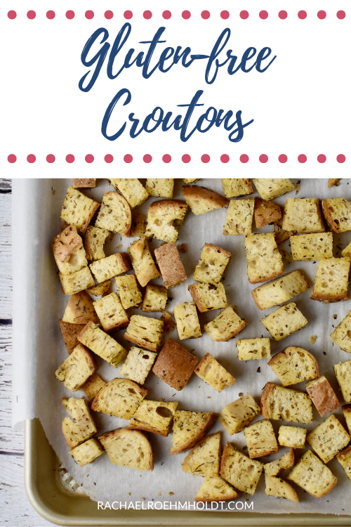 Gluten-free Croutons (dairy-free, egg-free)