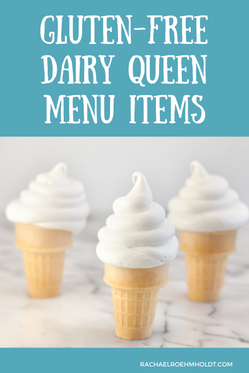 Gluten-free Dairy Queen Menu Items