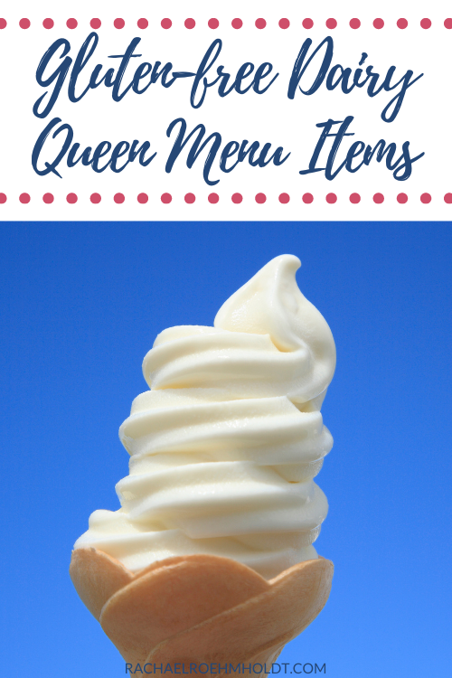 Gluten-free Dairy Queen Menu Items