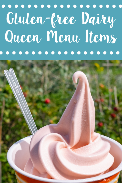 Gluten-free Dairy Queen Menu Items