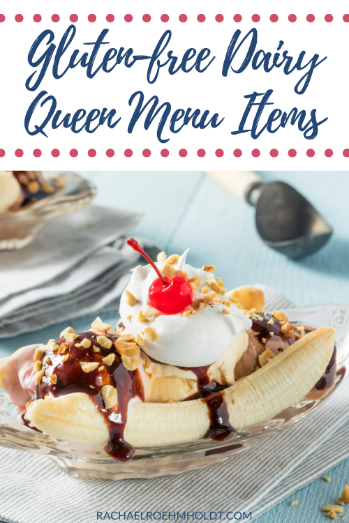 Gluten-free Dairy Queen Menu Items