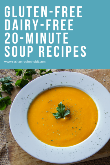 50 Gluten-free Dairy-free Soups, Stews, and Chili Recipes