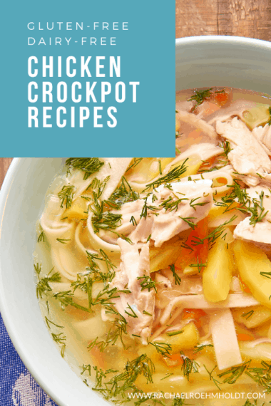 25 Gluten and Dairy-free Chicken Crockpot Recipes
