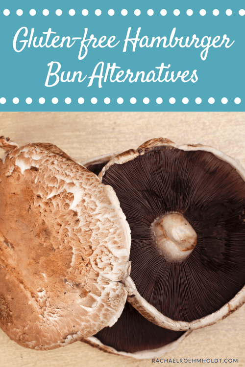 Gluten-free Hamburger Bun Alternatives