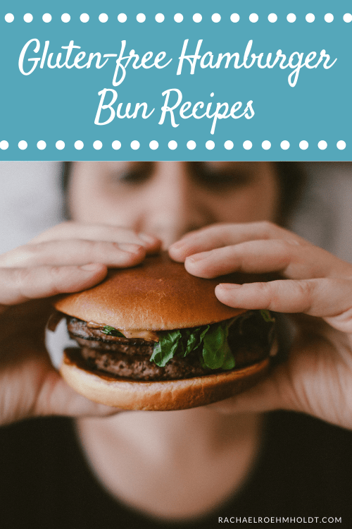 Gluten-free Hamburger Bun Recipes