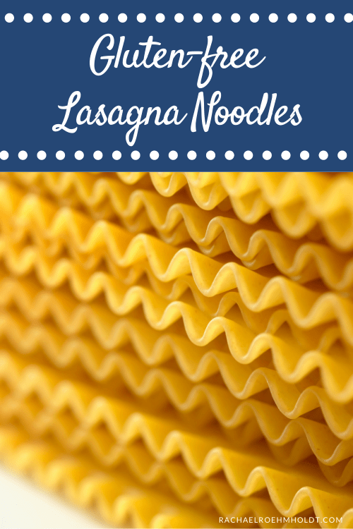 Gluten-free Lasagna Noodles