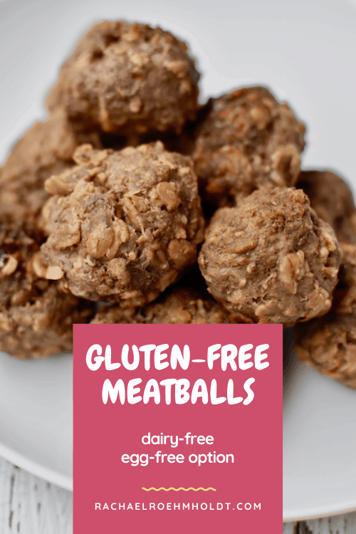 Gluten free Meatballs - dairy-free, egg-free option