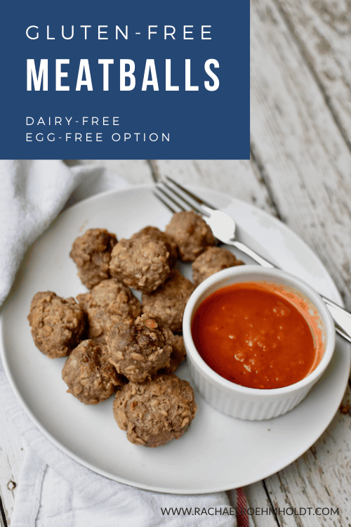 Gluten free Meatballs - dairy-free, egg-free option