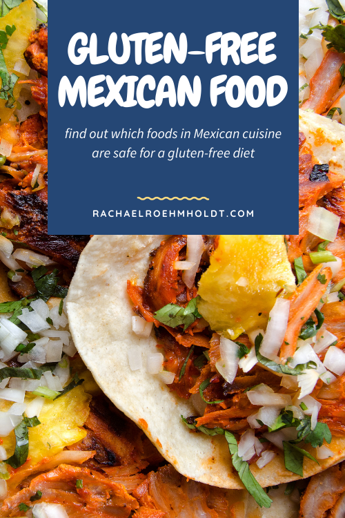 Gluten-free Mexican Food