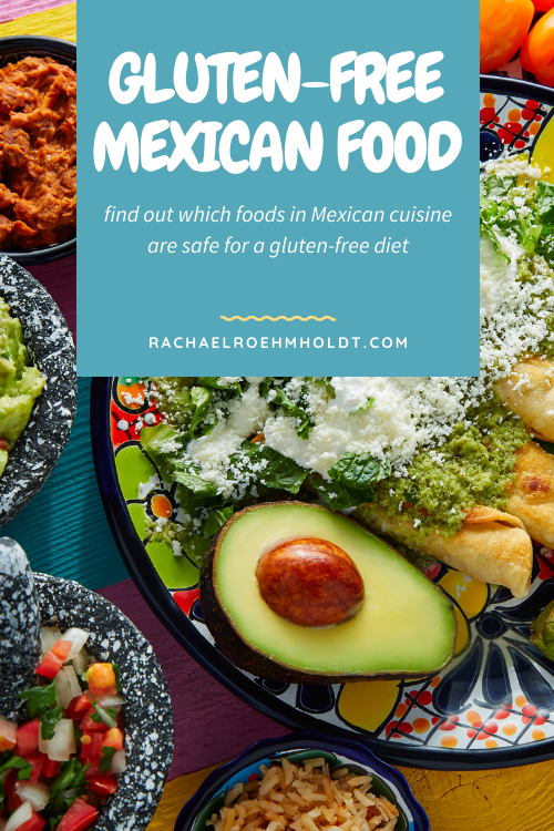 Gluten-free Mexican Food