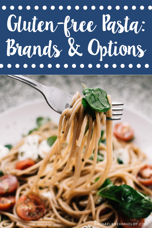 Gluten-free Pasta Brands & Options