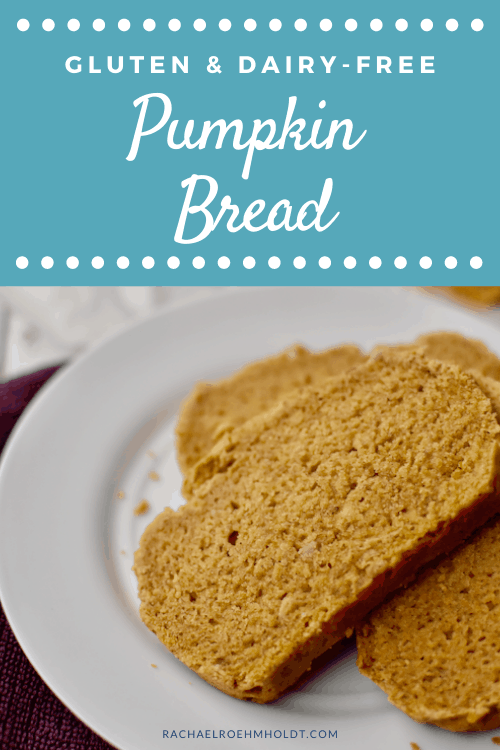 Gluten-free Pumpkin Bread (dairy-free, vegan option)