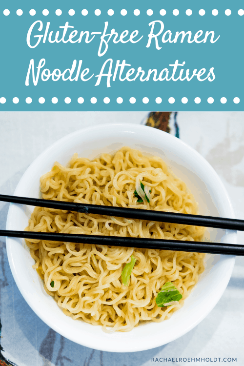 Gluten Free Ramen (the BEST!) - This Vivacious Life