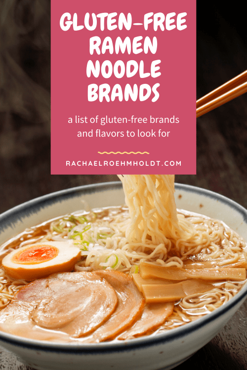 Gluten-free Ramen Noodle Brands: a list of gluten-free brands and flavors to look for