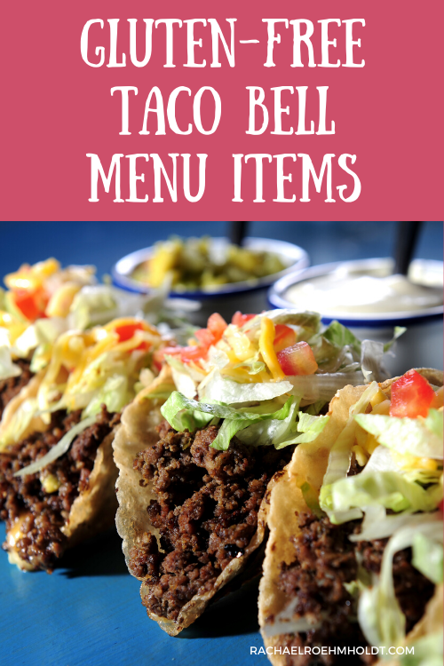 Gluten-free Taco Bell Menu Items