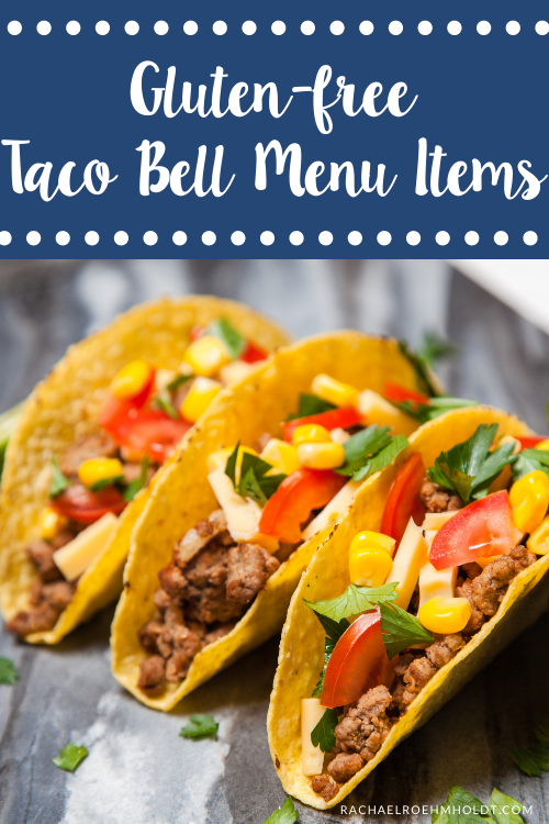 Gluten-free Taco Bell Menu Items