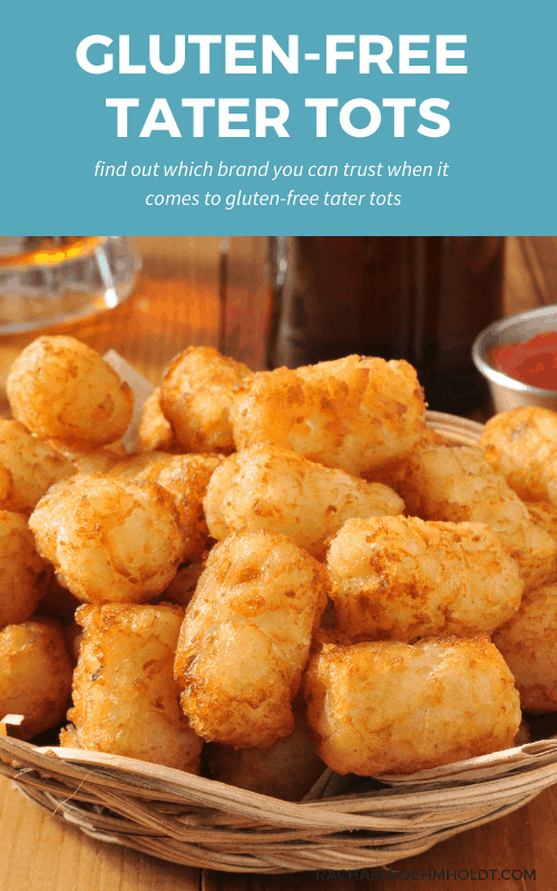 Gluten free Tater Tots