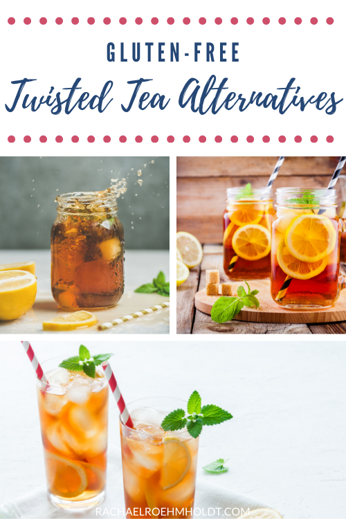 Gluten-free Twisted Tea Alternatives